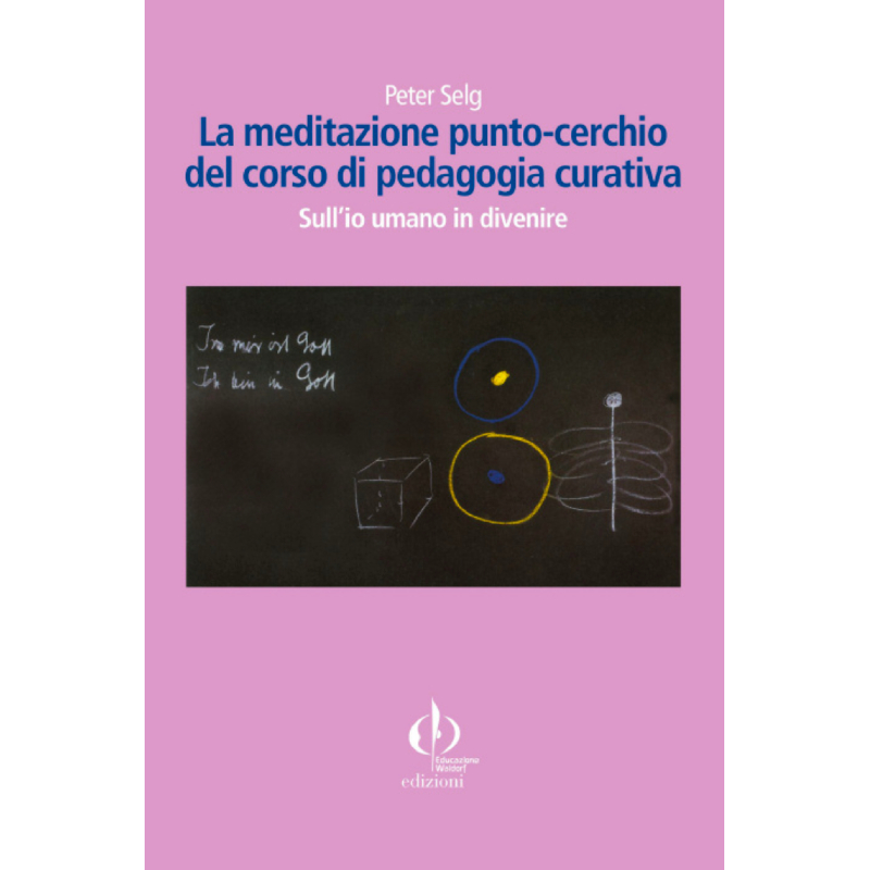 La meditazione punto-cerchio del corso di pedagogia curativa