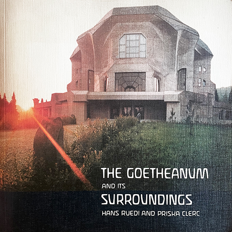 Il Goetheanum e i suoi dintorni (foto e testi in inglese) - Libro antico