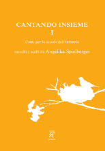 Cantando insieme vol.1 - Canti per la scuola dell'infanzia