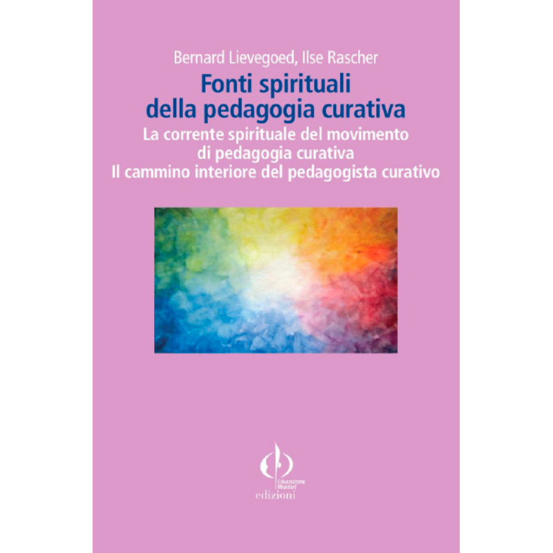 Fonti spirituali della pedagogia curativa