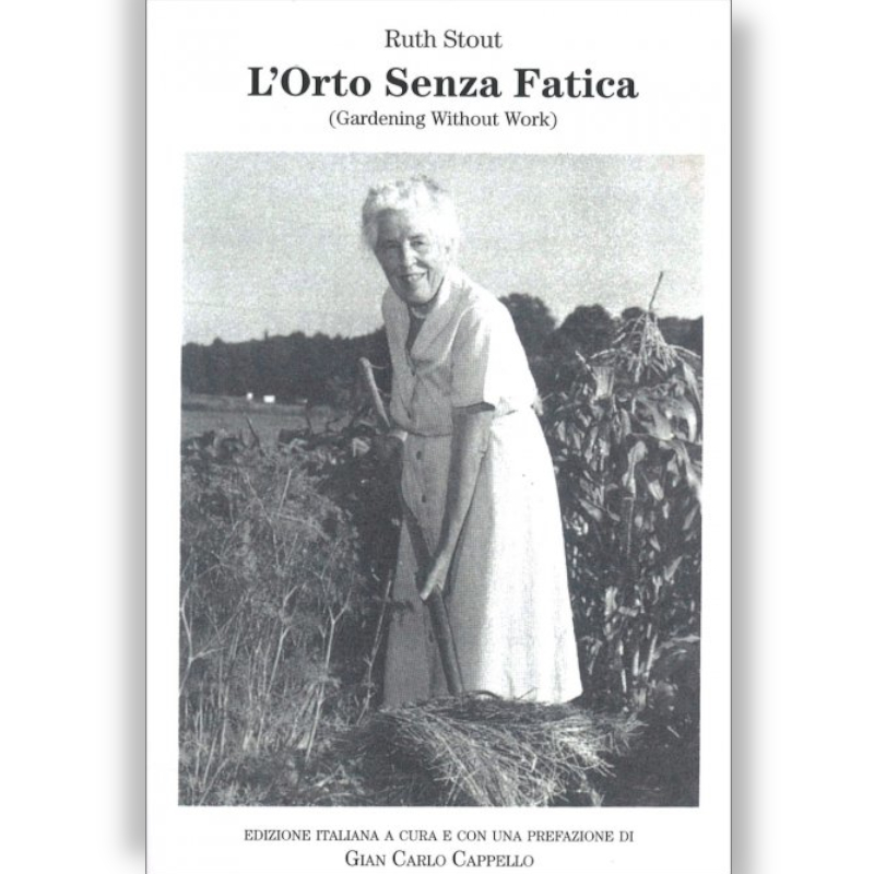 L'orto senza fatica a cura di Gian Carlo Cappello 