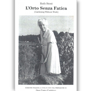 L'orto senza fatica a cura di Gian Carlo Cappello 