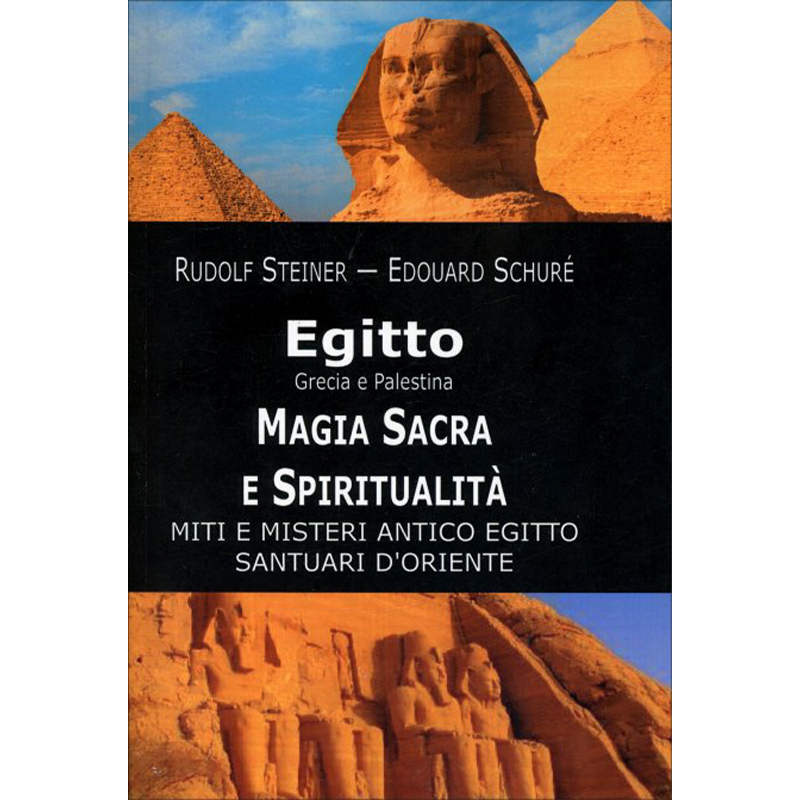 Egitto, Grecia e Palestina. Magia sacra e spiritualità