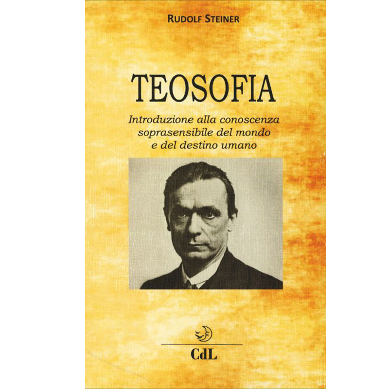 Teosofia. Introduzione alla conoscenza soprasensibile del mondo e del destino umano