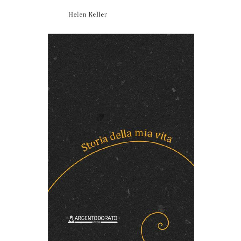 Storia della mia vita di Helen Keller