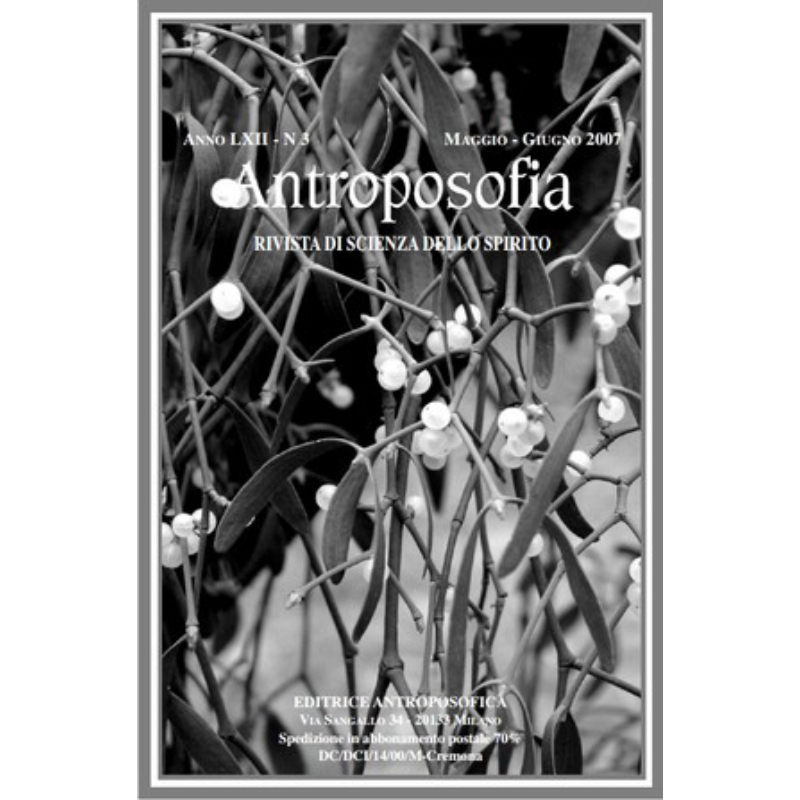 Antroposofia - Rivista di scienza dello spirito - Maggio Giugno 2007