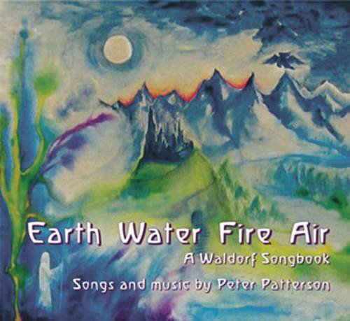 Terra Acqua Fuoco Aria Un Libro Di Canzoni Waldorf Testo In Lingua Inglese Con Cd Peter Patterson Wynstones Press Rudolfsteiner It Rudolfsteiner It Shop