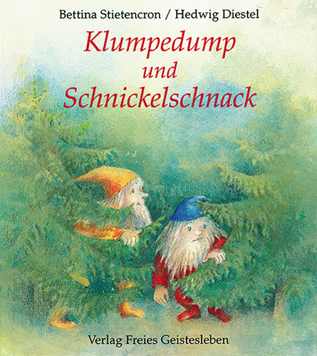 Due Nani: Klumpedump e Schnickelschnack- libro in tedesco