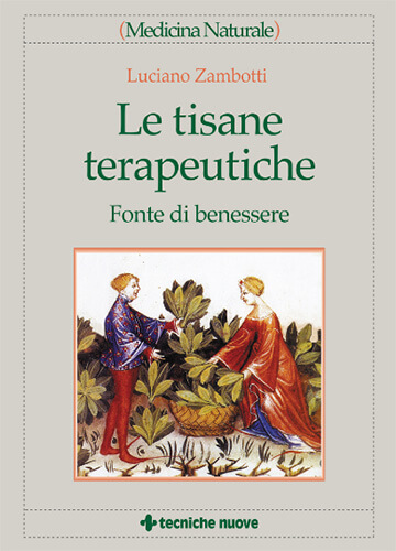 Le tisane terapeutiche - Fonte di benessere