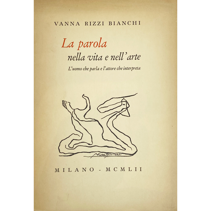 La parola nella vita e nell'arte  - Libro antico